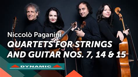 PAGANINI Quartets For Strings And Guitar Nos 7 14 15 YouTube