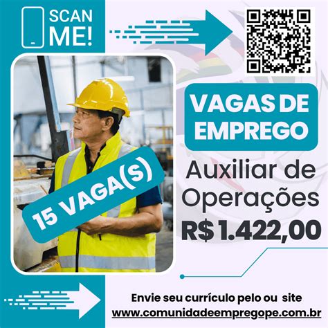 Auxiliar de Operações 15 vagas salário de R 1422 00 para segmento