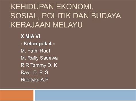 Kehidupan Ekonomi Sosial Politik Dan Budaya Kerajaan Melayu PPT