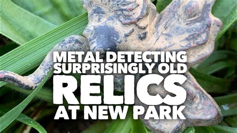 Metal Detecting Surprisingly Old Relics At New Park With Minelab