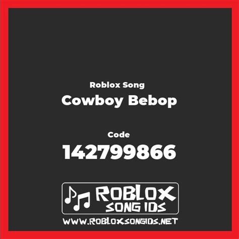 Cowboy Bebop Roblox Id In 2022 Cowboy Bebop Bebop Roblox