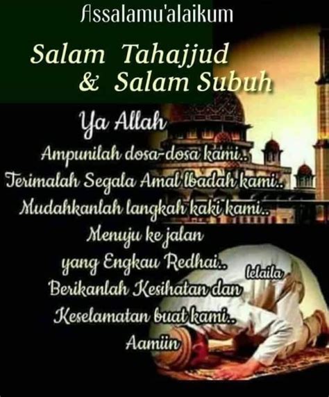 Assalamualaikum Salam Tahajjud Salam Subuh Dan Selamat Pagi Salam