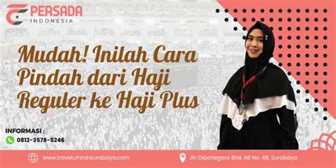 Jika Sudah Daftar Haji Reguler Bisakah Jadi Haji Plus Jejak Haji