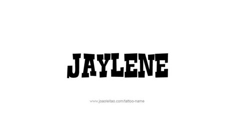 Jaylene Name Tattoo Designs Name Tattoo Designs Tattoo Designs Name