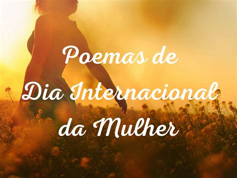 Homenagem S Mulheres Textos Que Valorizam Quem Te Inspira Explore