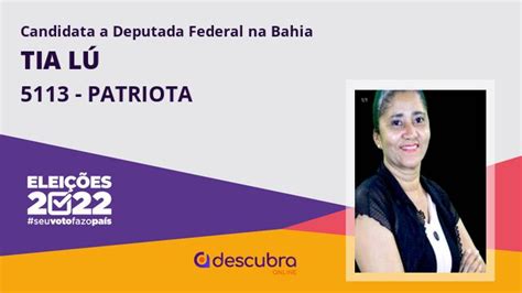 Tia L Patriota Candidata A Deputado Federal Da Bahia