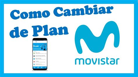 Como Cambiar El Plan En Telefonos Movistar Youtube