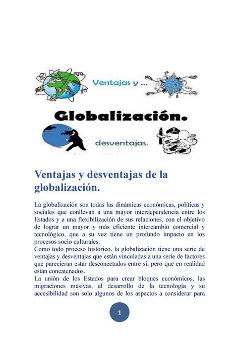 Ventajas y desventajas de la globalización La globalización son todas