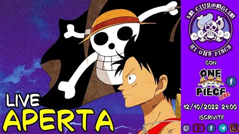 Live Aperta Su One Piece Youtube