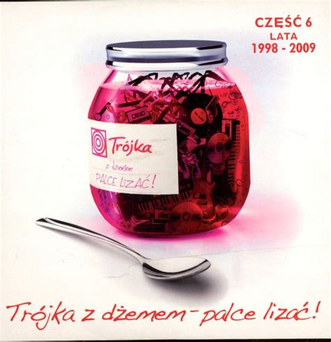 Trójka Z Dżemem Palce Lizać Część 6 Cd 13178190462 Oficjalne Archiwum Allegro