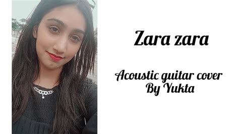 Zara Zara Acoustic Guitar Cover Yukta Hazariwal YouTube