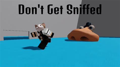 Roblox Don T Get Sniffed Youtube