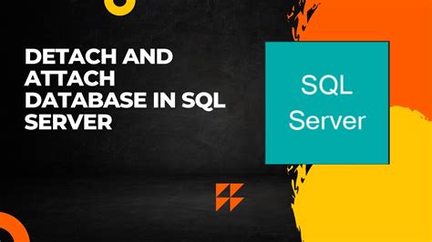 Detach And Attach Database In Sql Server Youtube