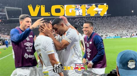 O SANTOS ESTÁ NA FINAL DO PAULISTÃO SANTOS 3x1 BRAGANTINO YouTube