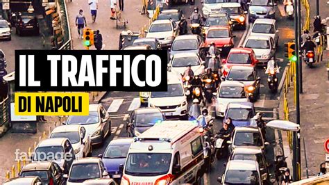 Le Info Sul Traffico A Napoli Il Momento Migliore Per Spostarsi In