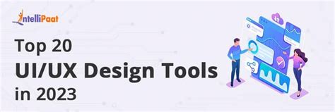 Top UI/UX Design Tools for Streamlined and Stunning Designs