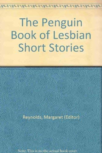 The Penguin Book Of Lesbian Short Stories Reynolds Margaret