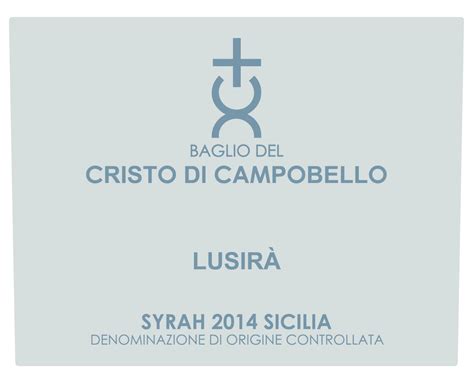 Italian Wines In The World Baglio Del Cristo Di Campobello S Lusir