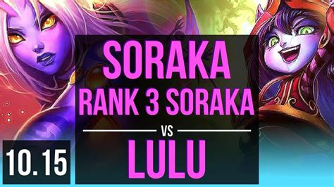 SORAKA Ashe Vs LULU Kai Sa SUPPORT Rank 3 Soraka KDA 3 1 10