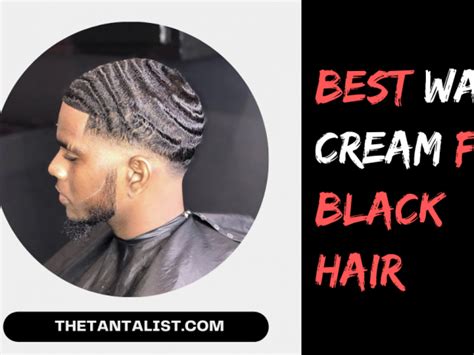 The 10 Best Hair Moisturizer For Black Men Of 2021 The Tantalist