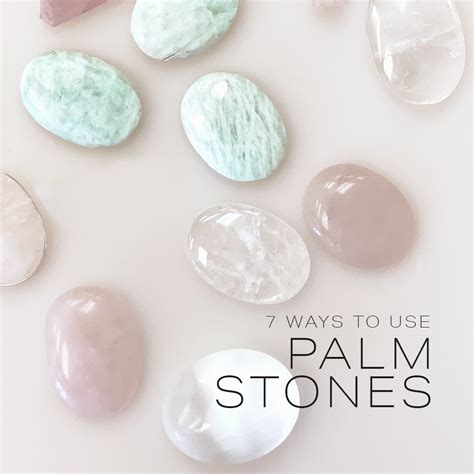 7 Ways To Use Palm Stones Ambitchous Body Mind Spirit