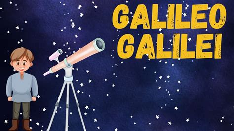 Galileo Galilei Scienziati In Fiaba Youtube