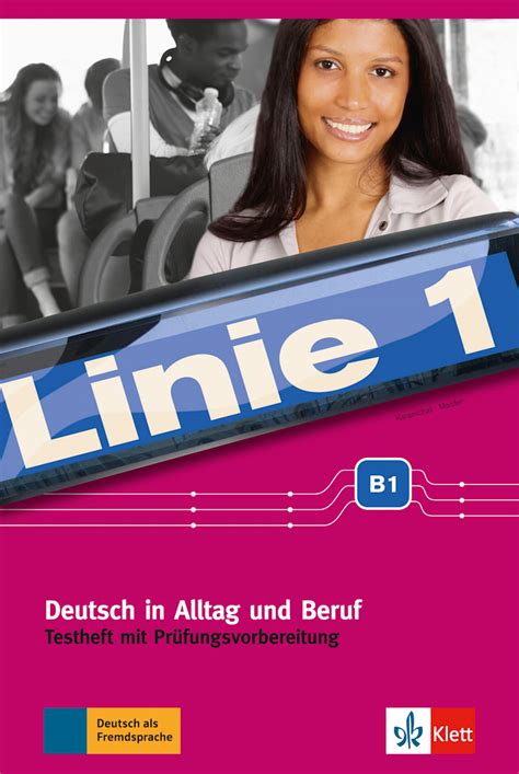 Linie 1 B1 Testheft mit Prüfungsvorbereitung und Audio CD Klett Sprachen