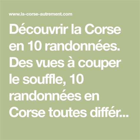 Découvrir la Corse en 10 randonnées Des vues à couper le souffle 10