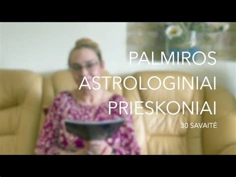 Sav Palmiros Astrologiniai Prieskoniai Youtube