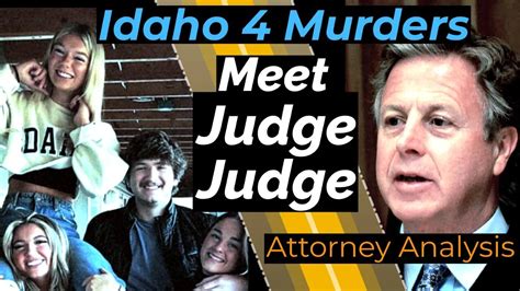 Who Is Latah County District Judge John C Judge Idaho V Kohberger