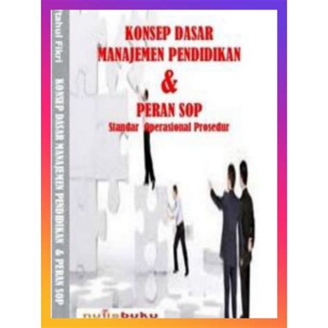 Jual Buku Konsep Dasar Manajemen Pendidikan Dan Peran Sop Standar Operasional Prosedur Shopee