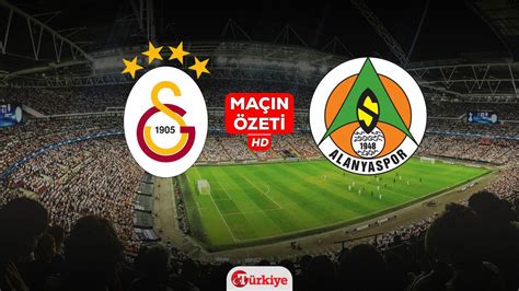 Galatasaray Alanyaspor Ma Zeti Ve Golleri Izle V Deo Galatasaray