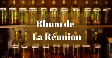 Les Meilleurs Rhums Et Rhumeries De L Le De La R Union