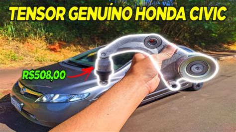 Tensor Genuino Da Correia De Acessorios Honda Civic Youtube