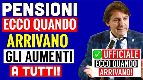 Pensioni Marzo Svelato Quando Arrivano Aumenti E Arretrati Per