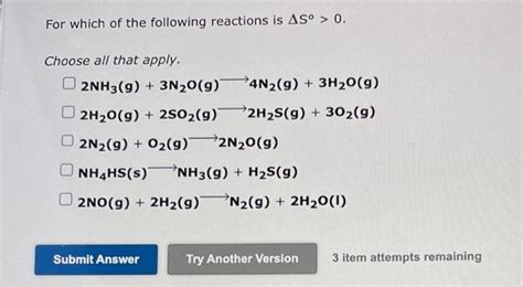 Solved For Which Of The Following Reactions Is Δs∘ 0 Choose