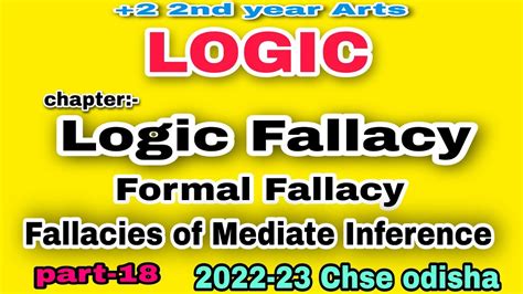 18 Logic Fallacy Fallacies Of Mediate Inference Formal Fallacy