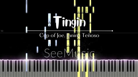 Cup of Joe, Janine Teñoso - Tingin (Piano Cover) by Mr. Carlo Chords ...