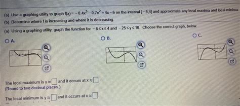 Solved A Use A Graphing Utility To Graph F X 0 4x2