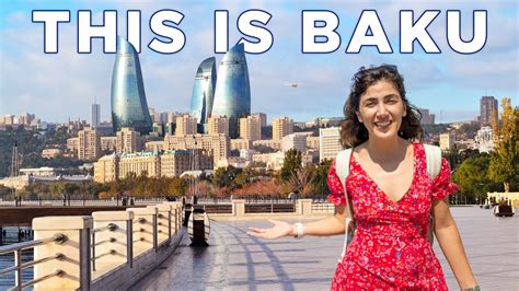 Best Things To Do In Baku A Tour Of Azerbaijan S Capital Youtube