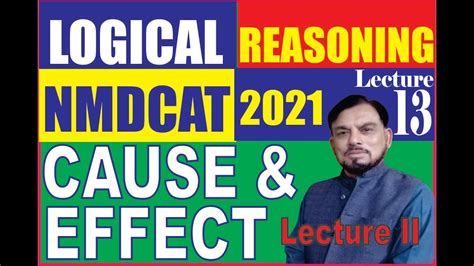 Cause And Effect Lecture Ii Logical Reasoning Lecture Nmdcat