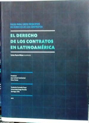 El Derecho De Los Contratos Em Latinoam Rica Bases Para Unos