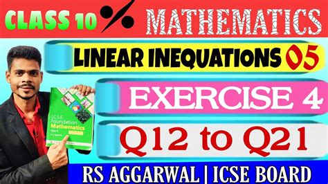 Class 10 Maths Linear Inequations Exercise 4 Q12 To Q21 Rs Aggrawal