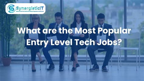 What Are The Most Popular Entry Level Tech Jobs Synergisticit Youtube