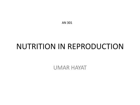 Nutrition In Reproduction Ppt