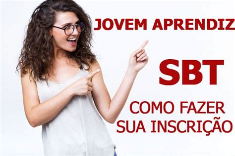 Jovem Aprendiz Sbt Inscreva Se Aqui Agora Jovem Aprendiz