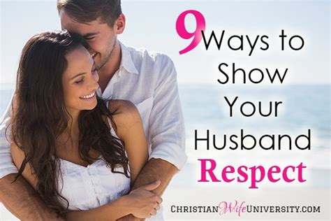 9 Ways To Show Your Husband Respect