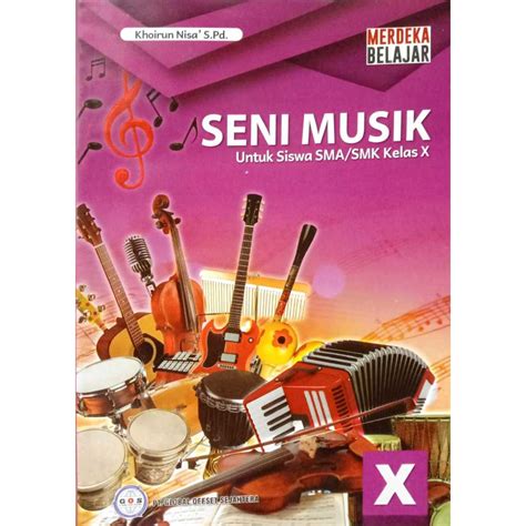 Jual Buku Siswa Seni Musik Kelas 10 Kurikulum Penggerak Merdeka Smpmts