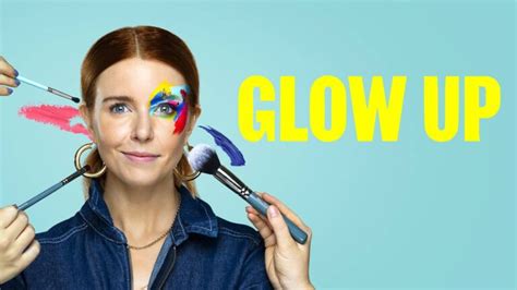 Glow Up Temporada 3 ¿cuándo Se Estrena • Zoneflix