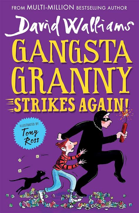 Gangsta Granny Strikes Again The Amazing Sequel To Gangsta Granny A